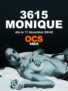 3615 Monique Saison 2 en streaming français