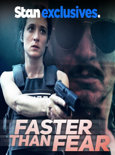Faster Than Fear Saison 1 en streaming français
