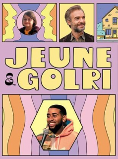 JEUNE & GOLRI Saison 2 en streaming français