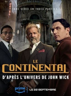 LE CONTINENTAL : D'APRÈS L'UNIVERS DE JOHN WICK Saison 1 en streaming français