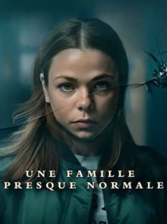 UNE FAMILLE PRESQUE NORMALE Saison 1 en streaming français