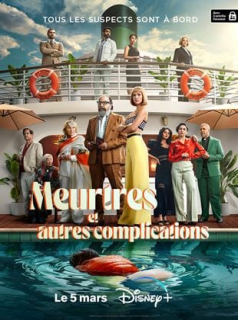 MEURTRES ET AUTRES COMPLICATIONS Saison 1 en streaming français
