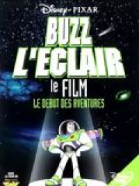 Buzz l'Eclair, le film : Le Début des Aventures streaming