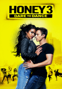 Honey 3: Dare to Dance streaming