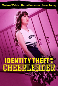 Identity Theft of a CheerleaderIdentity Theft of a Cheerleader