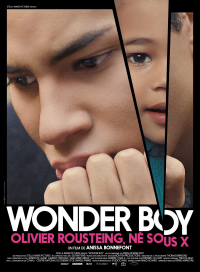 Wonder Boy, Olivier Rousteing, Né Sous X streaming