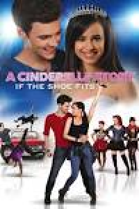 A CINDERELLA STORY: IF THE SHOE FITS 2016 streaming