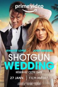SHOTGUN WEDDING 2022 streaming