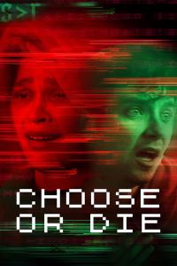 Choose or Die streaming
