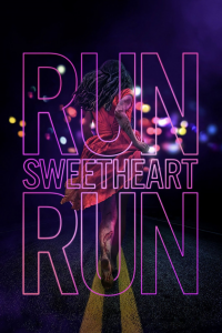 Run Sweetheart Run streaming