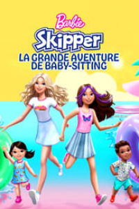 BARBIE: SKIPPER - LA GRANDE AVENTURE DE BABY-SITTING