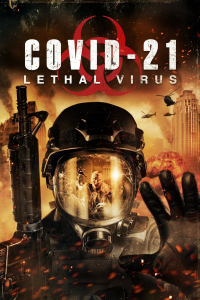 COVID-21: LETHAL VIRUS 2021 streaming