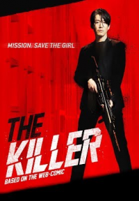 THE KILLER - MISSION : SAVE THE GIRL  2022 streaming