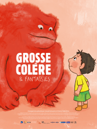 GROSSE COLÈRE ET FANTAISIES streaming