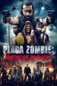 PLAGA ZOMBIE: AMERICAN INVASION 2021 streaming