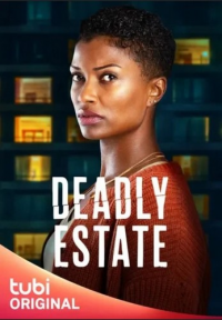 Deadly Estate streaming