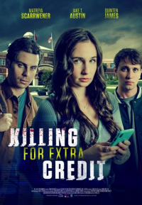 Killing for Extra Credit streaming